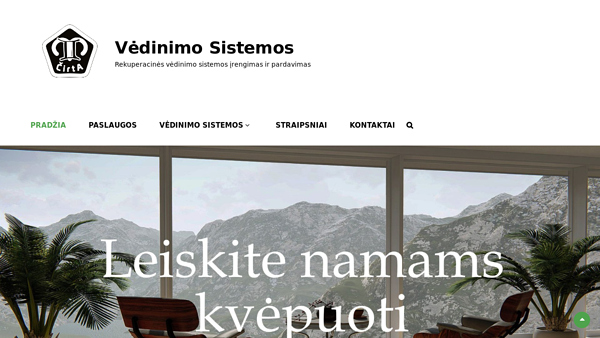 Mechaninio vėdinimo sistemos, rekuperacinės sistemos, kondicionavimo sistemos
