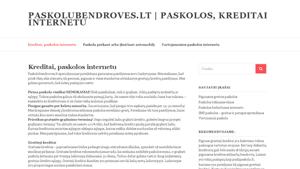Paskolos internetu - pirma paskola nemokamai