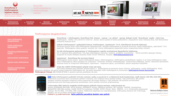 Domofonas ir telefonspynes, laiptines durys. 